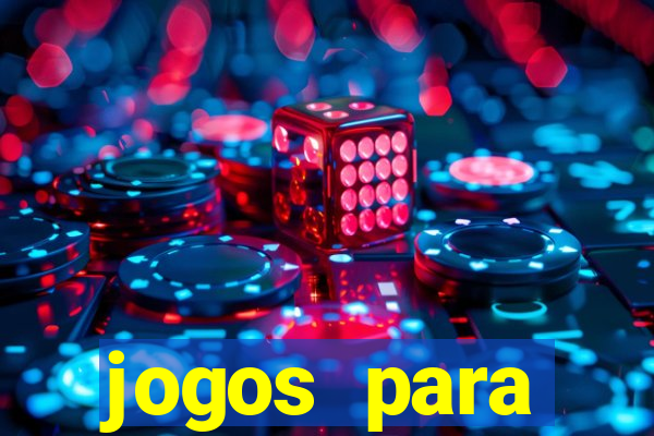 jogos para trabalhar regras e limites